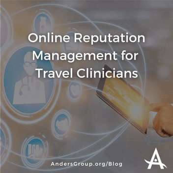 Online Reputation Management for Travel Clinicians